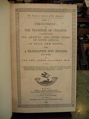 Immagine del venditore per The Religious System of the Amazulu (Complete 3-Part Set: I: Unkulunkulu, or The Tradition of Creation; II: Amatongo, or Ancestor Worship; III: Izinyanga Zokubula, or Divination) venduto da O'Gara and Wilson, Ltd. LLC