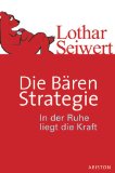 Seller image for Die Bren-Strategie : in der Ruhe liegt die Kraft. Ariston for sale by Antiquariat  Udo Schwrer
