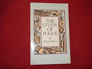 Imagen del vendedor de The Study of Fugue. a la venta por BookMine