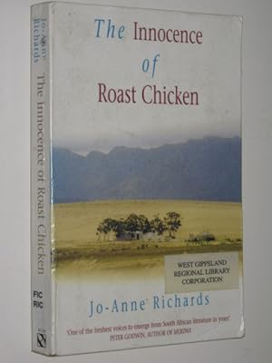 Seller image for The Innocence of Roast Chicken for sale by Manyhills Books