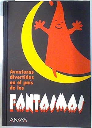 Seller image for Aventuras divertidas en el pais de los fantasmas for sale by Almacen de los Libros Olvidados