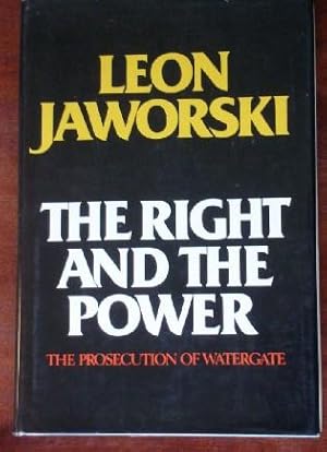 Imagen del vendedor de The Right And The Power: The Prosecution of Watergate a la venta por Canford Book Corral