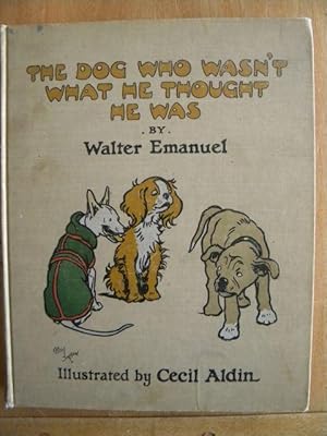 Seller image for The Dog Who Wasn't What he Thought he Was for sale by THE BOOKSNIFFER