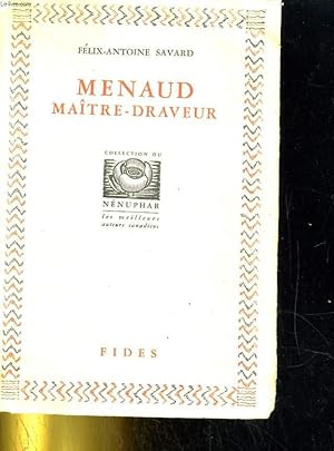 Bild des Verkufers fr Menaud Matre-Draveur zum Verkauf von Le-Livre