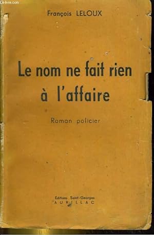 Seller image for Le nom ne fait rien  l'affaire for sale by Le-Livre