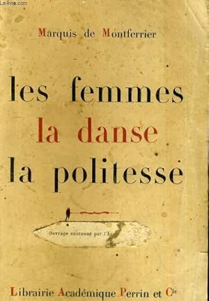 Les femmes, la danse, la politesse