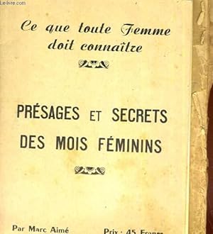 Présages et secrtes des mois féminins.