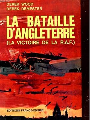 Bild des Verkufers fr La Bataille d'Angleterre, la victoire de la RAF zum Verkauf von Le-Livre