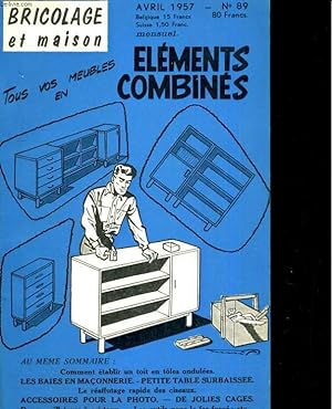 Seller image for Bricolage et maison N89 : elments combins. for sale by Le-Livre