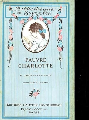 Imagen del vendedor de Pauvre Charlotte a la venta por Le-Livre