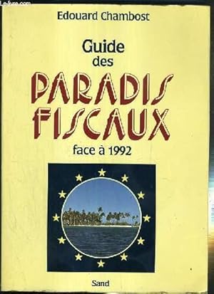 Seller image for Guide des paradis fiscaux face  1992 for sale by Le-Livre