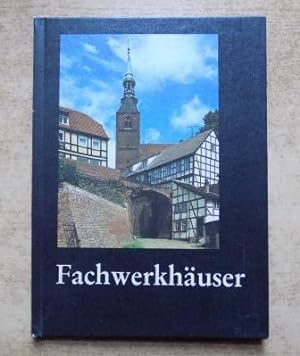 Bild des Verkufers fr Fachwerkhuser - Einfhrung und Erluterungen von Hans Mller. zum Verkauf von Antiquariat BcherParadies