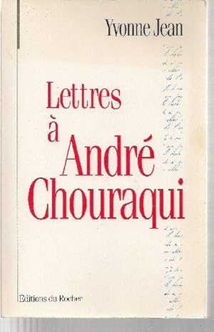 Lettres à André Chouraqui.