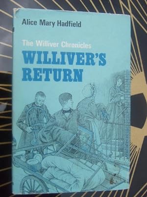 Seller image for THE WILLIVER CHRONICLES-WILLIVER'S RETURN for sale by Ron Weld Books