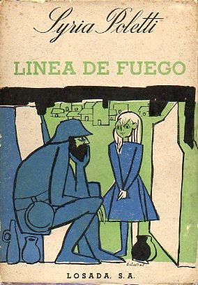 Immagine del venditore per LNEA DE FUEGO. 1 ed. venduto da angeles sancha libros