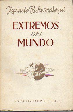 Imagen del vendedor de EXTREMOS DEL MUNDO. Con un eplogo en el corazn de Buenos Aires. a la venta por angeles sancha libros
