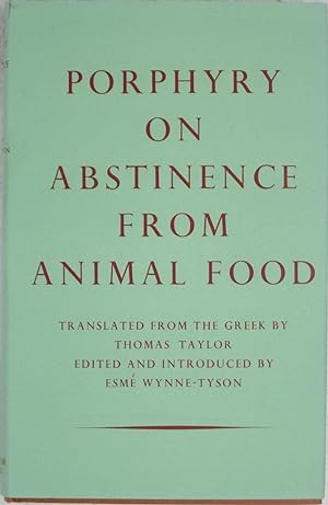 Imagen del vendedor de Porphyry: On Abstinence from Animal Food a la venta por Powell's Bookstores Chicago, ABAA