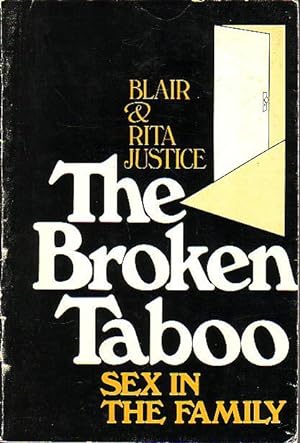 Seller image for The Broken Taboo, Sex In The Family for sale by Monroe Bridge Books, MABA Member