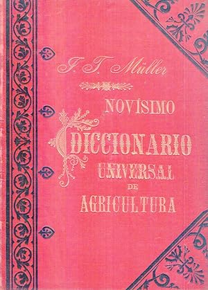 NOVISIMO DICCIONARIO UNIVERSAL DE AGRICULTURA. (3 tomos). Edición Hispano Americana