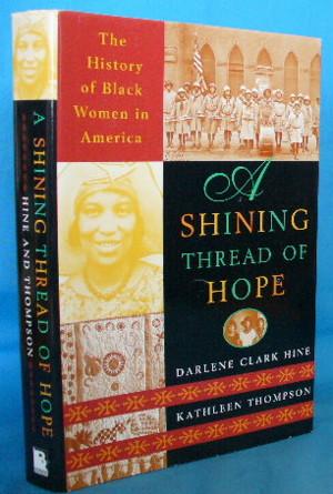 Bild des Verkufers fr A Shining Thread of Hope: The History of Black Women in America zum Verkauf von Alhambra Books