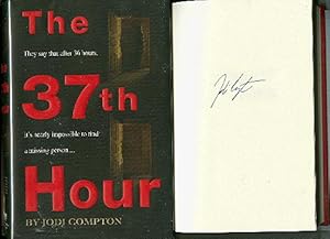 Image du vendeur pour THE 37TH HOUR mis en vente par ODDS & ENDS BOOKS