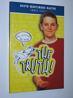 Immagine del venditore per The Truth! : David Mortimore Baxter Comes Clean venduto da Manyhills Books