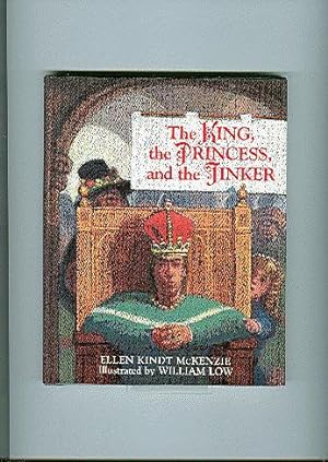 Seller image for THE KING, THE PRINCESS, AND THE TINKER for sale by ODDS & ENDS BOOKS