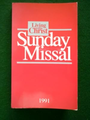 Image du vendeur pour Living With Christ Sunday Missal 1991 mis en vente par Shelley's Books