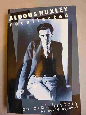 Aldous Huxley Recollected
