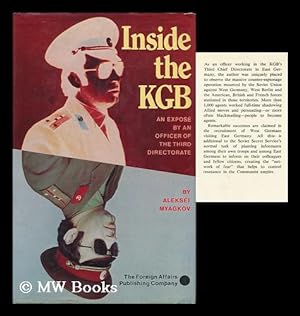 Seller image for Inside the KGB : an Expose by an Officer of the Third Directorate / by Aleksei Myagkov for sale by MW Books Ltd.