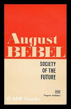 Seller image for Society of the Future for sale by MW Books Ltd.