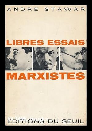 Seller image for Libres Essais Marxistes; Traduit Du Polonais Par Jerzy Warszawski for sale by MW Books Ltd.