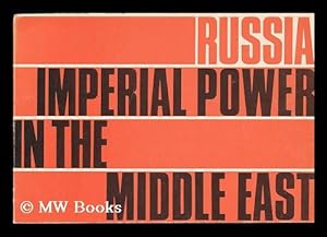 Imagen del vendedor de Russia: Imperial Power in the Middle East a la venta por MW Books Ltd.