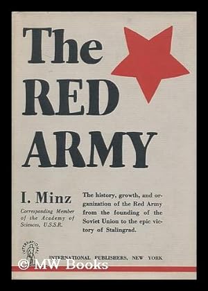 Seller image for The Red Army / by I. Minz for sale by MW Books Ltd.