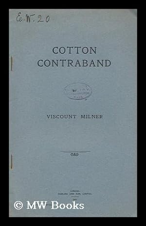 Imagen del vendedor de Cotton Contraband / by Viscount Milner a la venta por MW Books Ltd.