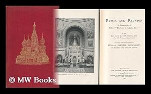 Immagine del venditore per Russia and Reunion : a Translation of Wilbois' "L'avenir De L'Eglise Russe" / by the Rev. C. R. Davey Biggs Together with Translations of Russian Official Documents on Reunion and English Orders venduto da MW Books Ltd.