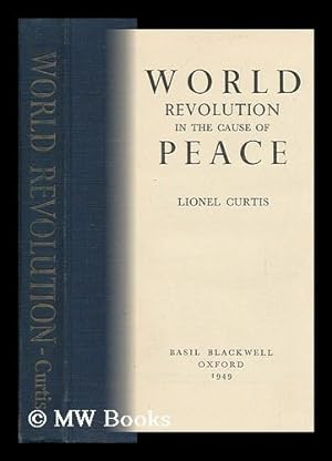 Seller image for World Revolution in the Cause of Peace for sale by MW Books Ltd.