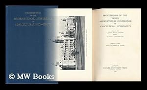 Image du vendeur pour Agriculture and its Terms of Trade : Proceedings of the Tenth International Conference of Agricultural Economists, Held At Lalitha Mahal, Mysore, India 24 August - 3 September 1958 mis en vente par MW Books Ltd.