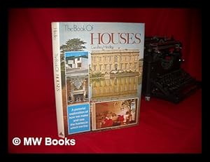 Seller image for The Book of Houses / [By] Geoffrey Hindley for sale by MW Books Ltd.