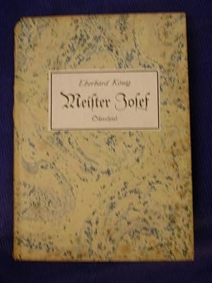 Meister Josef - Schauspiel in vier Vorgängen