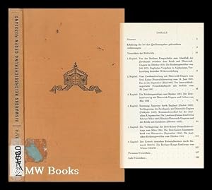 Seller image for Bismarcks Reichssicherung Gegen Russland, 1879-1884. Der Erwerb Deutschen Kolonialbesitzes, 1884-1885 for sale by MW Books