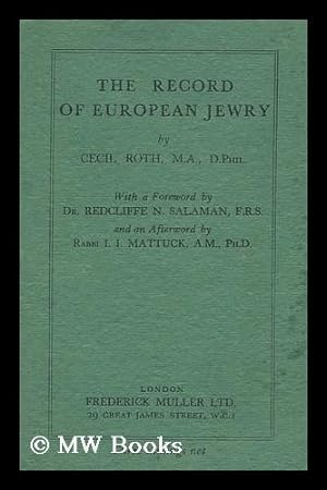 Seller image for The Record of European Jewry / with a Foreword by Redcliffe N. Salaman and an Afterword by I. I. Mattuck for sale by MW Books
