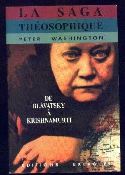 Seller image for La Saga thosophique. De Blavatsky  Krishnamurti for sale by Librairie  la bonne occasion