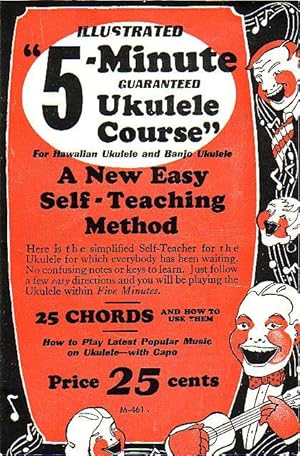 Illustrated "5-Minute Guaranteed Ukulele Course" For Hawaiian Ukulele and Banjo Ukulele. A New Ea...