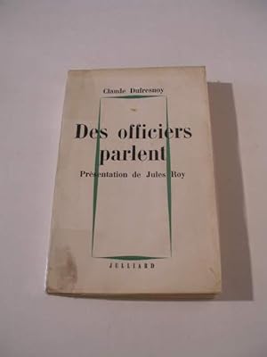 DES OFFICIERS PARLENT