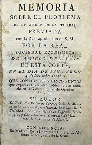 Memoria sobre el problema de los abonos de las tierras, premiada con la Real aprobación de S.M. p...