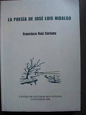 Immagine del venditore per LA POESIA DE JOSE LUIS HIDALGO. venduto da Carmichael Alonso Libros