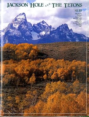 Jackson Hole and the Tetons