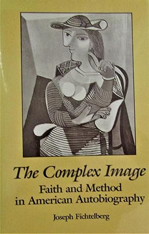 Seller image for The Complex Image: Faith and Method in American Autobiography for sale by Moneyblows Books & Music