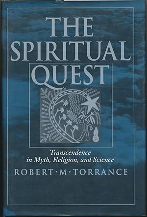 The Spiritual Quest: Transcendence in Myth, Religion, and Science.